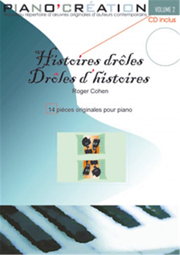 Piano Création Vol. 2: Histoires Drôles